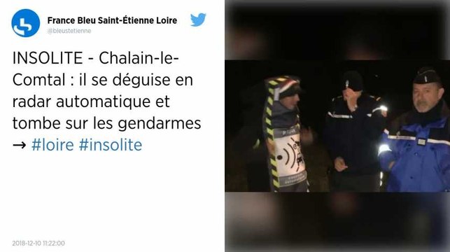 Loire. Déguisé en radar automatique, il tombe sur les gendarmes.