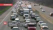 Google Maps Is Adding Many Alerts For Drivers