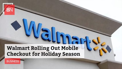 Walmart Rolling Out Faster Checkout And Black Friday Deals