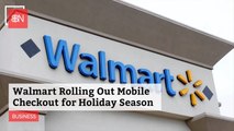 Walmart Rolling Out Faster Checkout And Black Friday Deals
