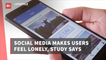 Social Media Can Cause Feeling Of Loneliness