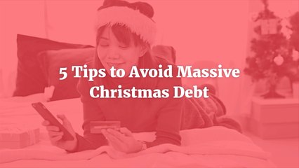 How To Avoid Bad Christmas Debt