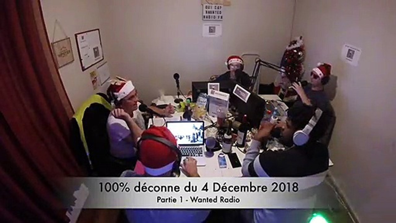 100% déconne du 4 décembre 2018, partie 1