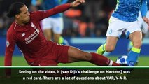 Ancelotti frustrated van DIjk escaped red card