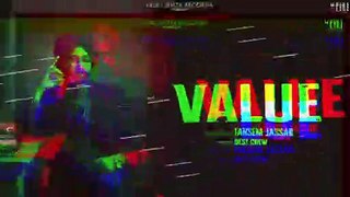 VALUE (official Video)  Tarsem Jassar ft. Desi Crew New  Punjabi song 2018