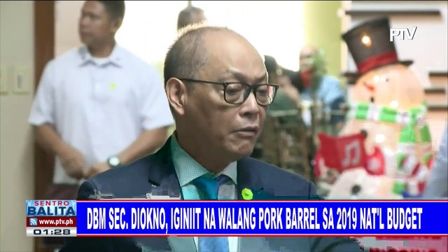 DBM Sec. Diokno, iginiit na walang pork barrel sa 2019 nat'l budget