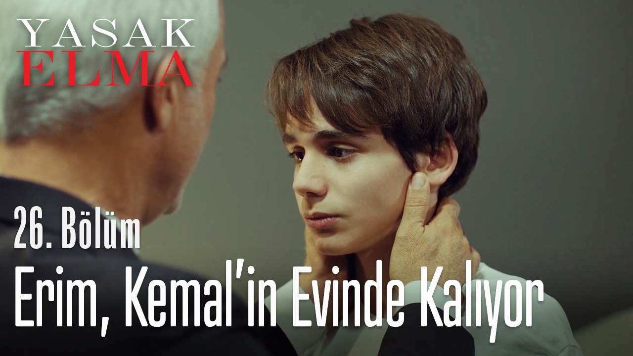 Erim, Kemal'in evinde kalıyor - Yasak Elma 26. Bölüm