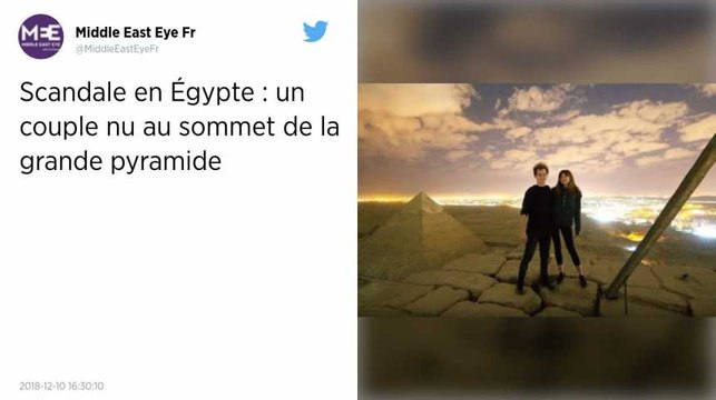 Nus au sommet d’une pyramide : la vidéo qui indigne l'Egypte.