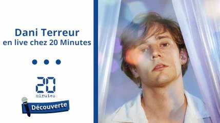 «20 Minutes découverte»: Dani Terreur a chanté en accoustique dans notre studio