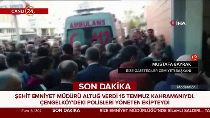15 Temmuz kahramanı Emniyet Müdürü şehit oldu