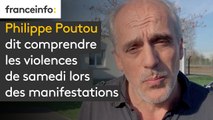 Philippe Poutou dit comprendre les violences de samedi lors des manifestations