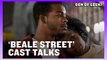 If Beale Street Could Talk - The Cast Discusses the Film