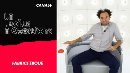 La Boîte à Questions de Fabrice Éboué – 11/12/2018