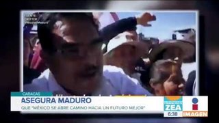 Nicolás Maduro asegura que México se abre camino a un futuro mejor | Noticias con Zea