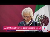 Promesa cumplida: Obrador firma decreto para buscar a los 43 de Ayotzinapa | Noticias con Yuriria