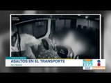 Asalto en combi de Estado de México; se hacen pasar por pasajeros | Noticias con Zea