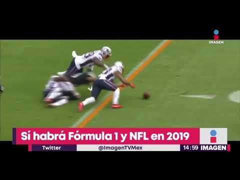 CONFIRMADO: Sí habrá F1 y NFL en México en 2019 | Noticias con Yuriria Sierra