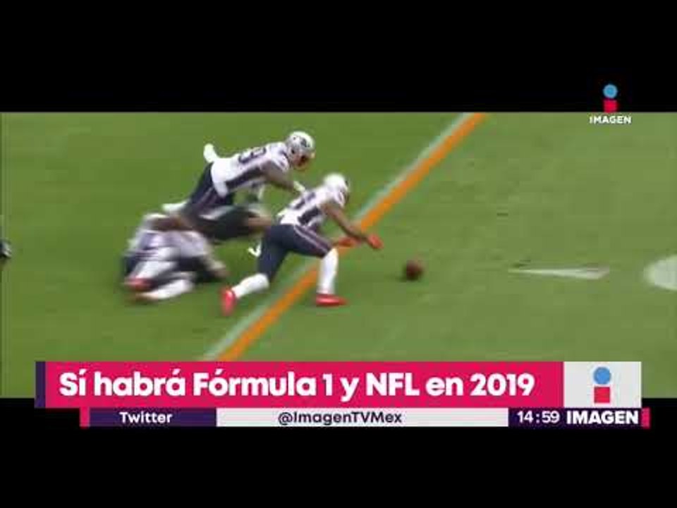 CONFIRMADO: Sí habrá F1 y NFL en México en 2019 | Noticias con Yuriria Sierra