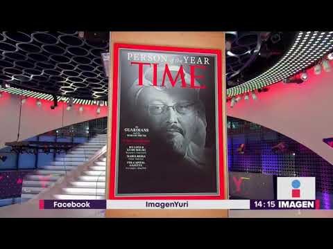 Periodistas asesinados y encarcelados, personas del año en TIME | Noticias con Yuriria
