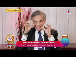 Pedro Fernández preocupado por el señor José José | Sale el Sol