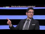 REPORT TV, REPOLITIX - ÇFARE DO ARRIJE PROTESTA E STUDENTEVE? - PJESA E DYTE