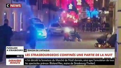 Attaque à Strasbourg - Regardez les témoins de la fusillade qui racontent ce qui s'est passé hier soir sur le marché de Noël