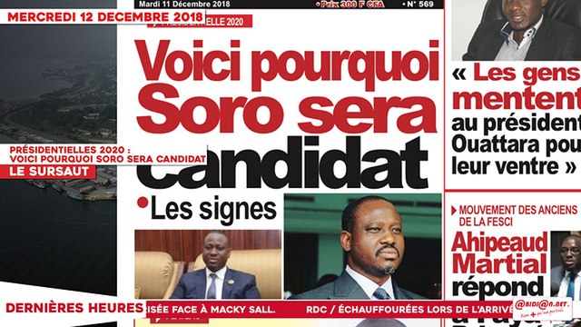 Le Titrologue du 12 Décembre 2018 : Présidentielles 2020, voici pourquoi Soro sera candidat