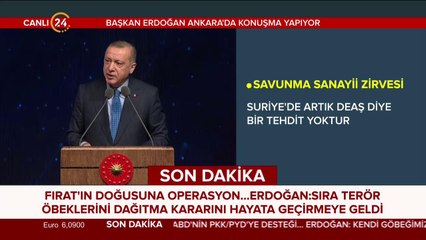 Cumhurbaşkanı Erdoğan'dan Fırat'ın doğusuna operasyon mesajı