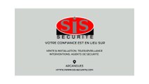 SIS Sécurité - Vente et installation de dispositifs de sécurité, télésurveillance à Arcangues