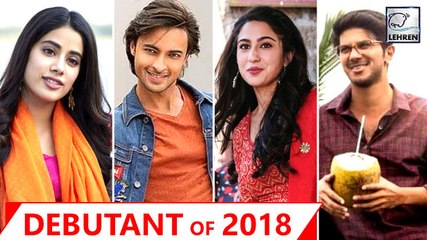 11 Bollywood Debuts Of 2018 | Sara Ali Khan, Janhvi Kapoor