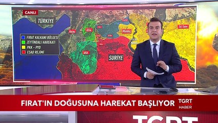 Fırat'ın Doğusuna Harekat Başlıyor