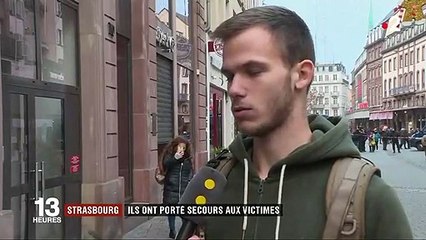 Attaque à Strasbourg : ils ont porté secours aux victimes