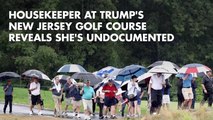Former Trump Company Housekeeper Reveals Illegal Status