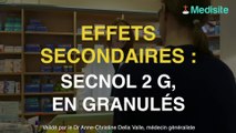 Secnol 2 g, en granulés : des effets gastriques fréquents