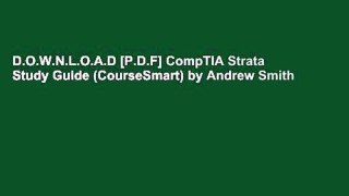D.O.W.N.L.O.A.D [P.D.F] CompTIA Strata Study Guide (CourseSmart) by Andrew Smith