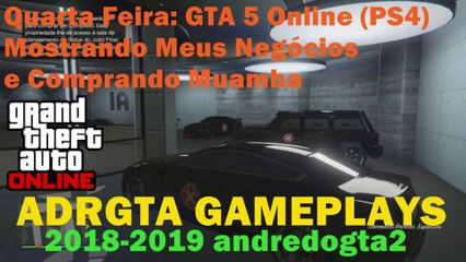 GTA Online - Mostrando Meus Negócios e Comprando Muamba (PS4)