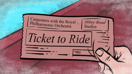Carpenters - Ticket To Ride (Lyric Video)