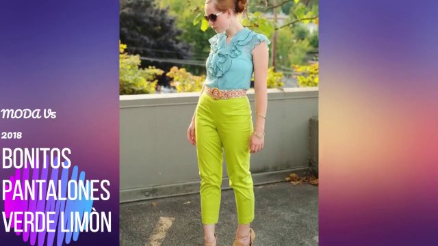 ATREVETE A LLEVAR ESTOS BONITOS PANTALONES VERDE LIMÒN MODA 2019- 2019 MODA V5