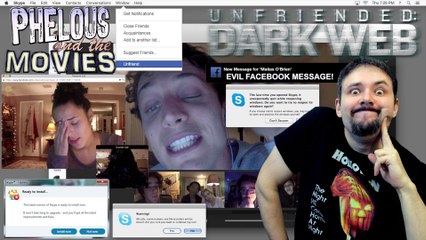 Unfriended 2: Dark Web - Phelous
