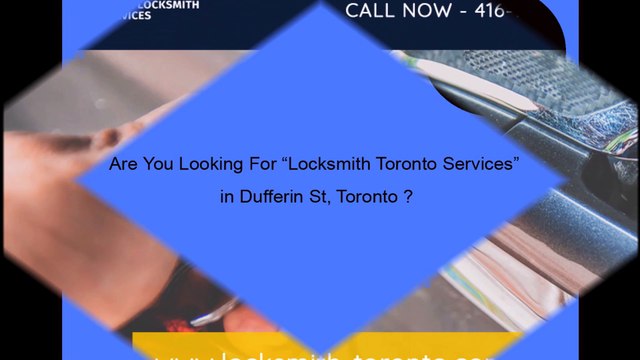 Locksmith Toronto | Call Now: 416-907-6031