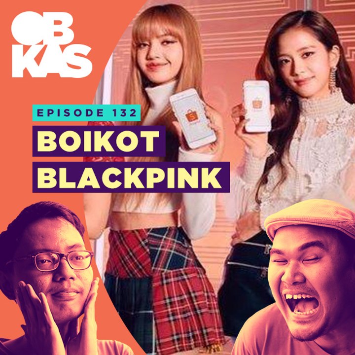 #OBROLANKULKAS | Eps. 132| Boikot Blackpink
