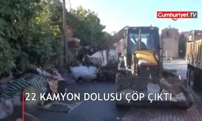 Evden 22 kamyon çöp çıkarıldı