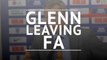 FA Chief executive Martin Glenn to resign