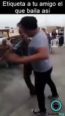 etiqueta a tu amigo el que baila asi