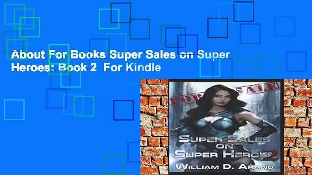 About For Books Super Sales on Super Heroes: Book 2  For Kindle