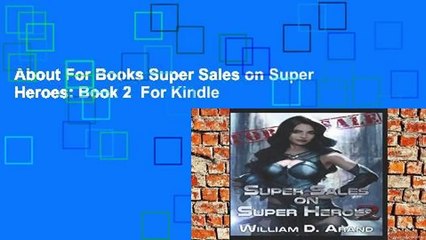 About For Books Super Sales on Super Heroes: Book 2  For Kindle