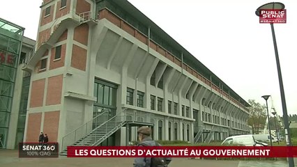 Les questions d'actualité au gouvernement - Sénat 360, 100% Questions d'actualité au Gouvernement (13/12/2018)