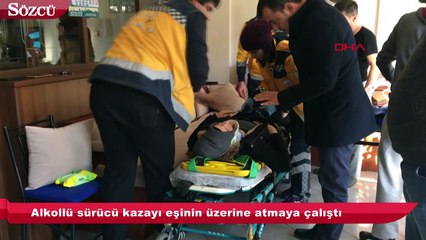 Yayaya çarpan alkollü sürücü, kazayı eşinin üzerine atmaya çalıştı
