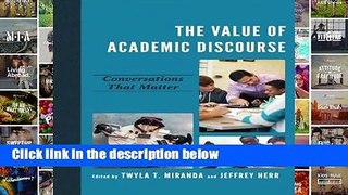 D0wnload Online The Value of Academic Discourse Full access
