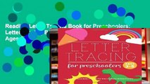 Reading Letter Tracing Book for Preschoolers: Letter Tracing Book, Practice For Kids, Ages 3-5,
